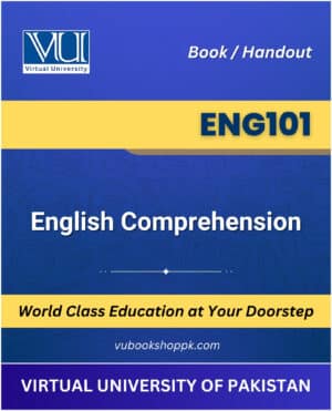 ENG101 English Comprehension book - Virtual University