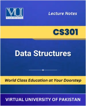 CS301 Data Structures Book for Virtual University available at our VU Book Shop