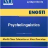 ENG511 Psycholinguistics book Virtual University