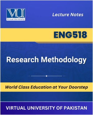 ENG518 Research Methodology book Virtual University