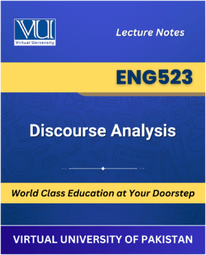 ENG523 Discourse Analysis book Virtual University