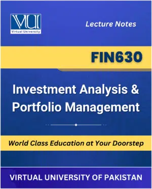 FIN630 Investment Analysis Portfolio Management book Virtual University