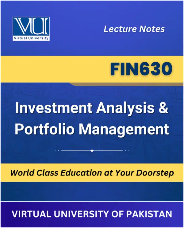 FIN630 Investment Analysis Portfolio Management book Virtual University