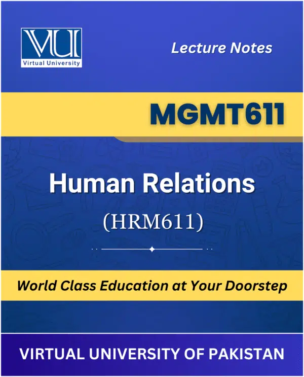 MGMT611 Human Relations book HRM611 Virtual University