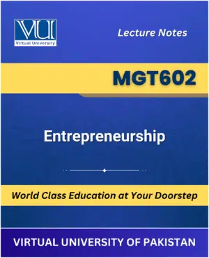 MGT602 Entrepreneurship book Virtual University