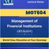 MGT604 Management of Financial Institutions BNK604 book Virtual University