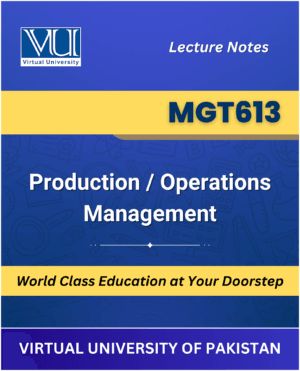 MGT613 ProductionOperations Management book Virtual University