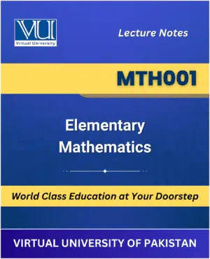 MTH001 Elementary Mathematics book Virtual University