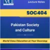 SOC404 Pakistan Society and Culture Book Virtual University