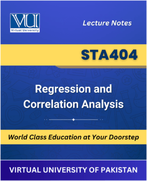 STA404 Regression Correlation Analysis Book Virtual University