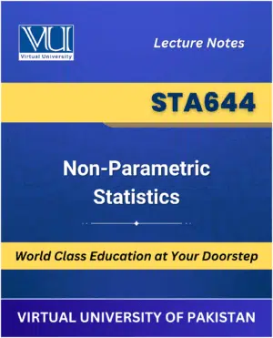 STA644 Non Parametric Statistics Virtual University