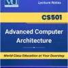 CS501 Advanced Computer Architecture Book for Virtual University available at our VU Book Shop