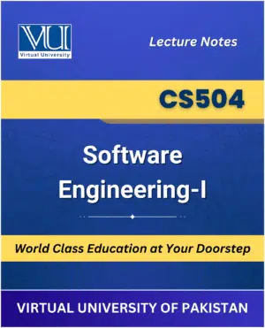 CS504 Software Engineering I Book for Virtual University of Pakistan available at VU Bookshop