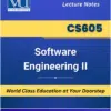 CS605 Software Engineering II Book for Virtual University