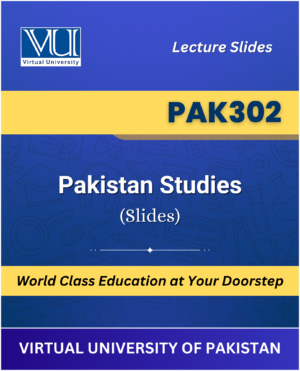 PAK302 Pakistan Studies Book Virtual University