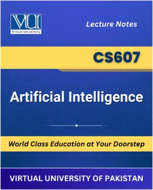 CS607 Artificial Intelligence Book for Virtual University