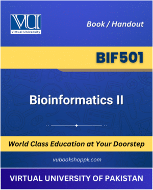 VU BIF501 Bioinformatics II Book cover image for Virtual University students