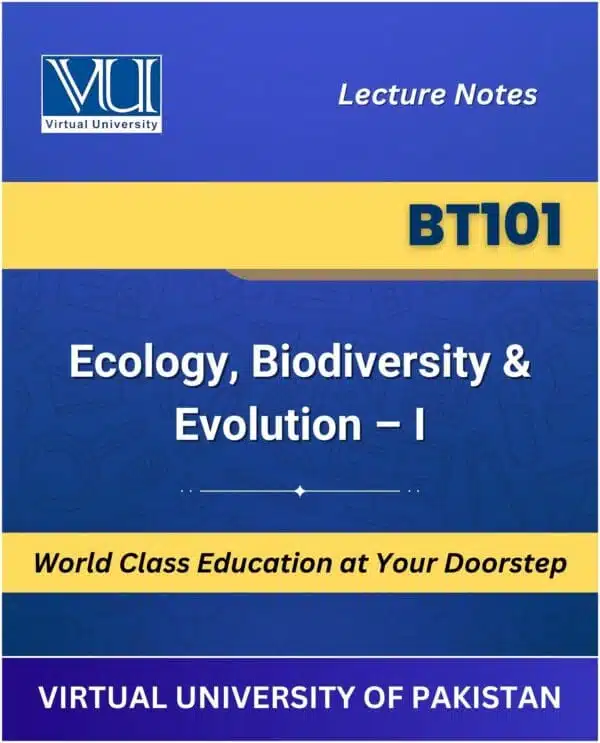 BT101 Ecology Biodiversity Evolution I Book | Virtual University | Vu Bookshop