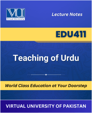 EDU411 Teaching of Urdu book Virtual University