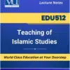 EDU512 Teaching of Islamic Studies book Virtual University