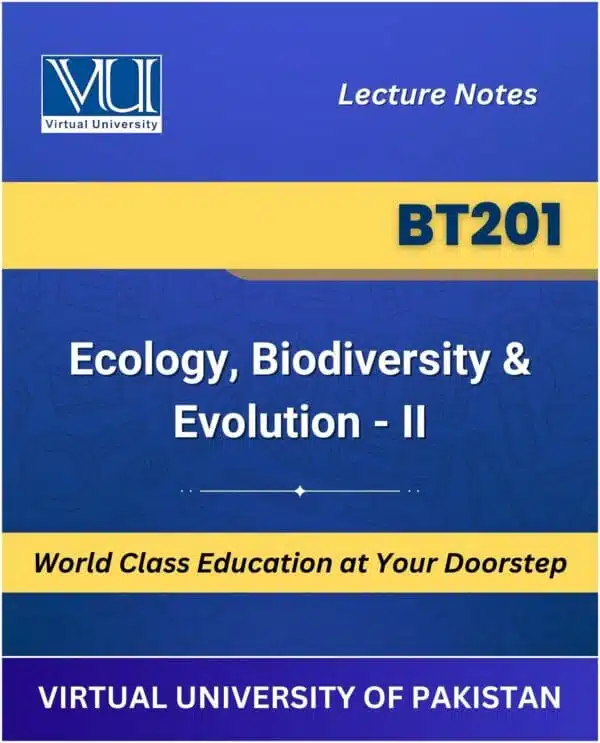 BT201 Ecology Biodiversity Evolution II | Virtual University | VU Bookshop