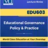 EDU603 Educational Governance Policy and Practice book Virtual University