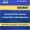 EDU607 Advanced Educational Leadership Management book Virtual University