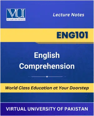 ENG101 English Comprehension book - Virtual University