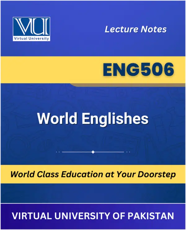 ENG506 World Englishes book Virtual University