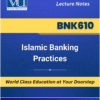 BNK610 Islamic Banking Practices book cover from VU Bookshop