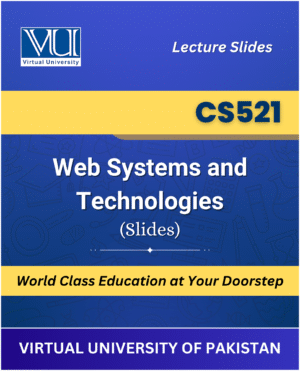 VU CS521 Web Systems and Technologies Book cover image for Virtual University students