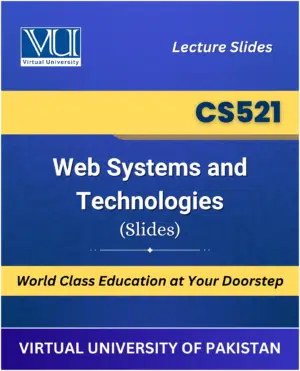 VU CS521 Web Systems and Technologies Book cover image for Virtual University students