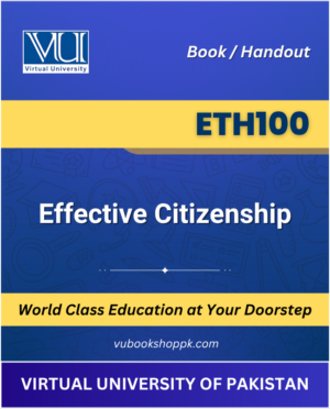 VU ETH100 Effective Citizenship Book cover image for Virtual University students