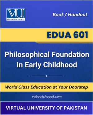 EDUA601 – Philosophical Foundation In Early Childhood