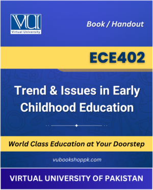 ECE402 – Trend and Issues in Early Childhood Education