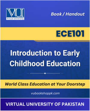VU ECE101 Introduction to Early Childhood Education Book cover image for Virtual University students