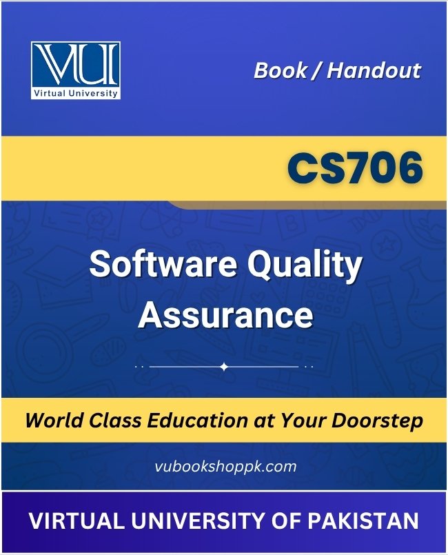 VU CS706 Software Quality Assurance Book cover image for Virtual University students