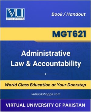 VU MGT621 Administrative Law and Accountability Book cover image for Virtual University students